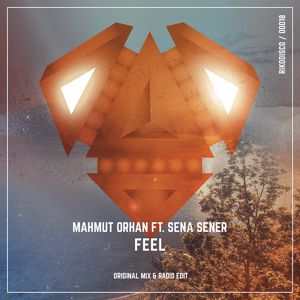 Mahmut Orhan feat. Sena Sener: Feel