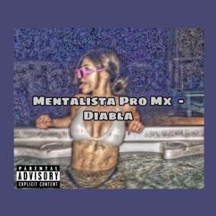 MENTALISTA PRO MX: Diabla