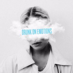 Clara Mae: Drunk on Emotions