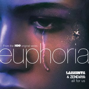 Labrinth, Zendaya: All For Us (from the HBO Original Series Euphoria)