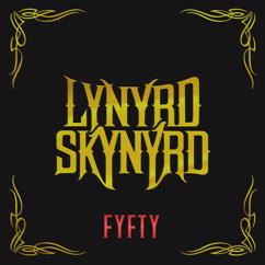 Lynyrd Skynyrd: Was I Right Or Wrong