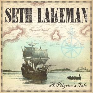 Seth Lakeman: Pilgrim Brother