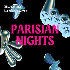 Sophie Lefebvre: Nocturne Paris