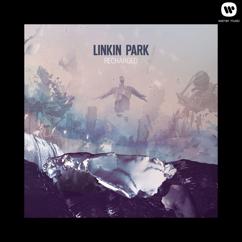 Linkin Park, Steve Aoki: A LIGHT THAT NEVER COMES