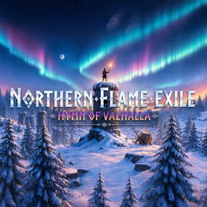 Hymn of Valhalla: Northern Flame Exile