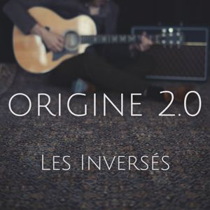 Origine 2.0: Les inversés