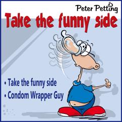 Peter Petting: Condom Wrapper Guy