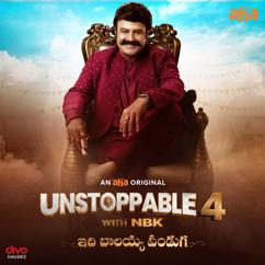 Jakes Bejoy, Maruthi Prasad Nalluri, Naresh Mamindla, Aditya Iyengar, Ritesh G Rao, Saicharan Bhaskaruni: Balayya Panduga (From "Unstoppable With NBK 4")