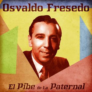 Osvaldo Fresedo: Cordobesita (Remastered)
