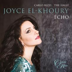 Joyce El-Khoury: Berlioz: Benvenuto Cellini, Op. 23, H 76: "Les belles fleurs"
