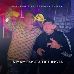 Grupo La Ruleta: La Mamonsita Del Insta