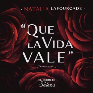 Natalia Lafourcade: Que la Vida Vale
