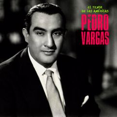 Pedro Vargas: Chinita (Remastered)