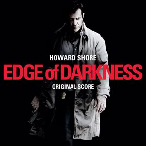 Howard Shore: Edge Of Darkness (Original Score)