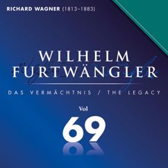 Wilhelm Furtwängler, Orchester der Bayreuther Festspiele: Da zu dir der Heiland kam