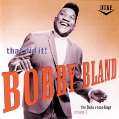Bobby Bland: Who Can I Turn To (When Nobody Needs Me) (Album Version)
