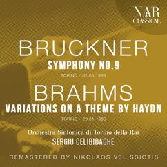 Sergiu Celibidache, Orchestra Sinfonica di Torino della Rai: BRUCKNER: SYMPHONY No. 9; BRAHMS: VARIATIONS ON A THEME BY HAYDN