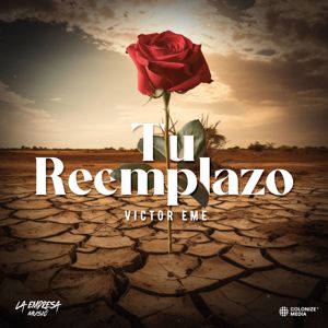 Victor Eme: Tu Remplazo