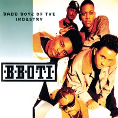 B.B.O.T.I. (Badd Boyz Of The Industry): Badd Boyz Of The Industry