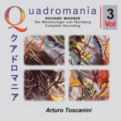 Various Artists & Arturo Toscanini: Richard Wagner: Die Meistersinger Von Nürnberg, Vol. 3