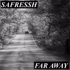 Safressh: Far-Away