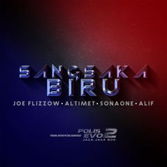 Joe Flizzow, Altimet, SonaOne, Alif: Sang Saka Biru (From "Polis Evo 2: Jaga Jaga Boh")