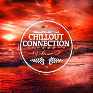 Various Artists: Chillout Connection, Vol. 2