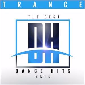 Various Artists: The Best Dance Hits 2k18 - Trance