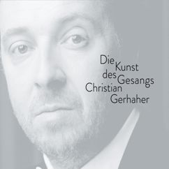 Christian Gerhaher: I. Wenn mein Schatz Hochzeit macht