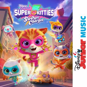 SuperKitties - Cast: Disney Junior Music: SuperKitties Su-Purr Charged