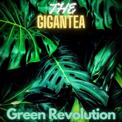 The Gigantea: Green Revolution