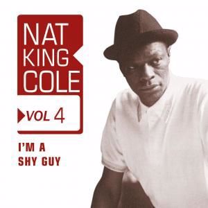 Nat King Cole: Nat King Cole, Vol. 4