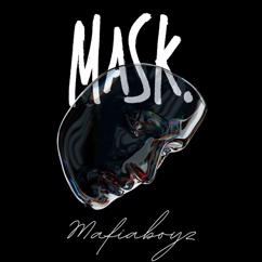 MaFiaBoyZ: MASK