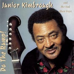 Junior Kimbrough and the Soul Blues Boys: I'm So Glad (Trouble Don't Last Always)