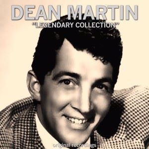 Dean Martin: Legendary Collection