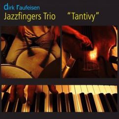 Dirk Raufeisen & Jazzfingers Trio with Götz Ommert & Tobias Schirmer: All of Me