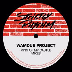 Wamdue Project: King of My Castle (Charles Schilling Toboggan Mix)