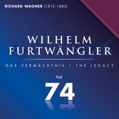 Wilhelm Furtwängler, Orchestra Sinfonica e Coro della Radio Italiana: Was gleich, Wotan