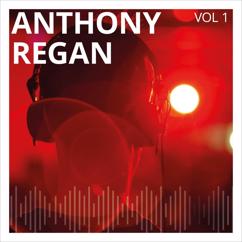 Anthony Regan: White Hot