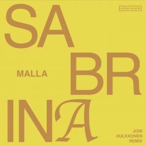 Malla feat. Jori Hulkkonen: Sabrina
