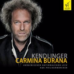 Matthias Georg Kendlinger & K&K Philharmoniker, Ukrainischer Nationalchor Lviv, Vasyl Yatsyniak: Carmina Burana: No. 9, Reie - Swaz hie gat umbe