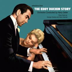 Harry Geller and His Orchestra: You're My Everything(From the Film ''The Eddy Duchin Story'')