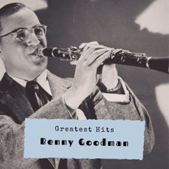 Benny Goodman: Can't We Be Friends