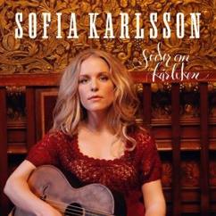 Sofia Karlsson: Imma på fönstret