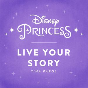 Tina Parol: Live Your Story