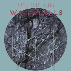 Kayu feat. Gabs: Waterfalls (Chop Mix)