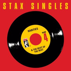 Various Artists: Stax Singles, Vol. 4: Rarities & The Best Of The Rest