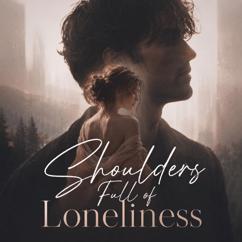 Ridge Lawson: Shoulders Full of Loneliness