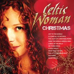 Celtic Woman: O Come All Ye Faithful