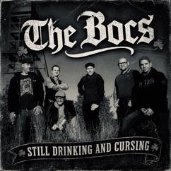 The Bocs: Still Drinking and Cursing